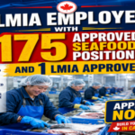 LMIA Employer with 175 Approved Seafood Positions and 1 Approved LMIA